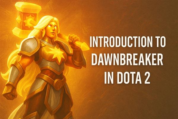 Introduction to dawnbreaker in dota 2